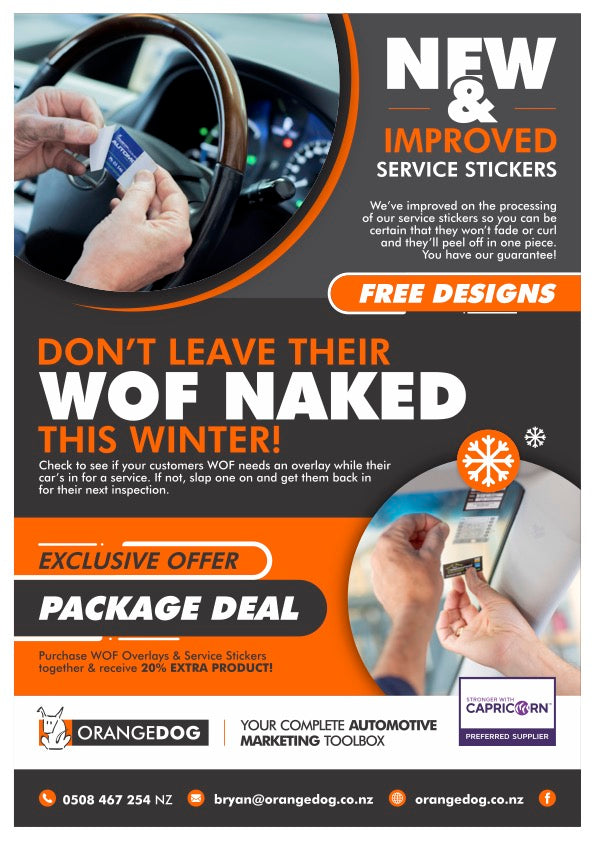 New and improved service stickers. Don't leave their WOF naked this winter.